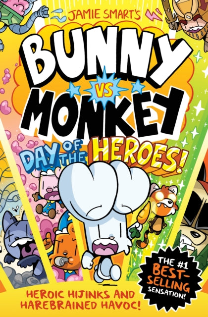 Bunny vs Monkey: Day of the Heroes! - Jamie Smart