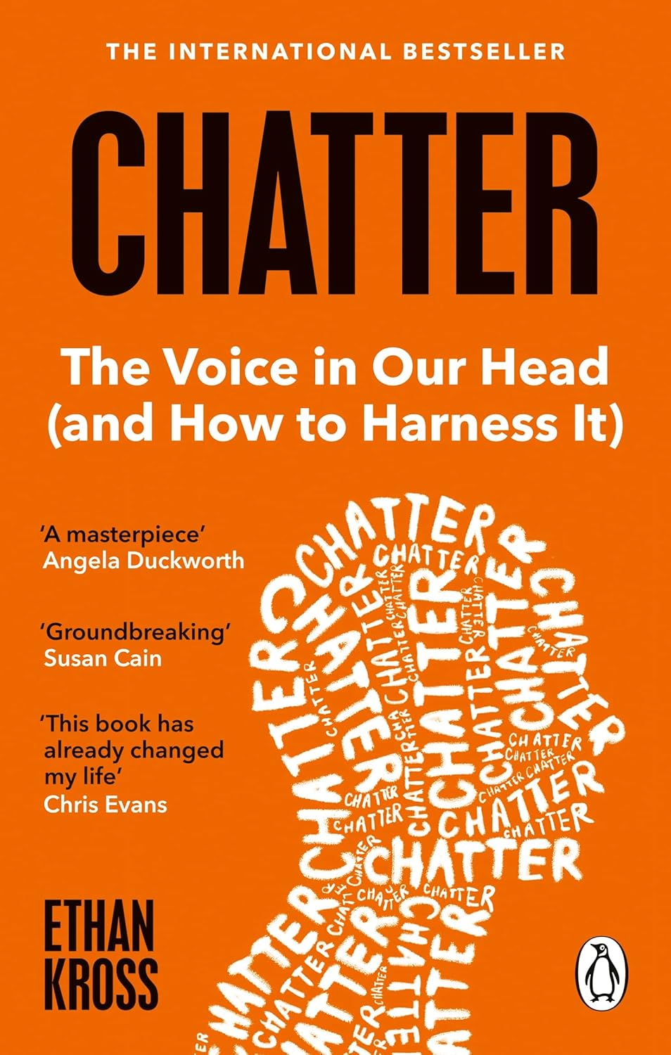 Chatter: The Voice in Our Head (and How to Harness It) - Ethan Kross