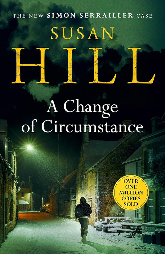 A Change of Circumstance - Susan Hill