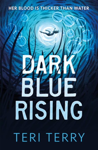 Dark Blue Rising (The Circle Trilogy #1) - Teri Terry