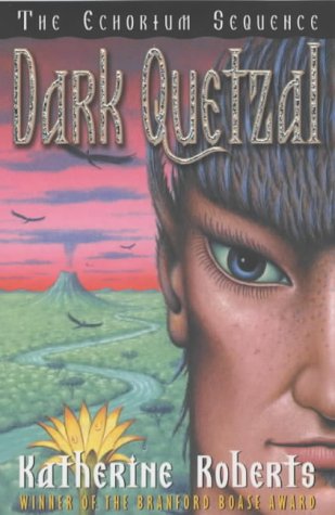 Dark Quetzal - Katherine Roberts
