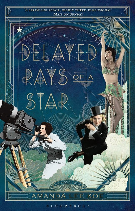 Delayed Rays of a Star - Amanda Lee Koe
