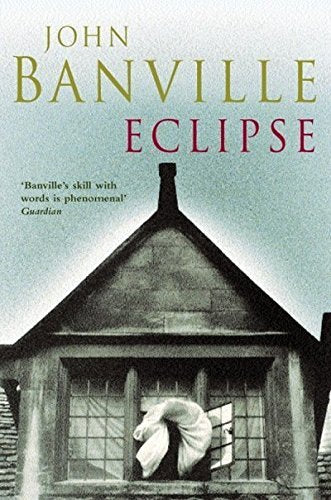 Eclipse - John Banville