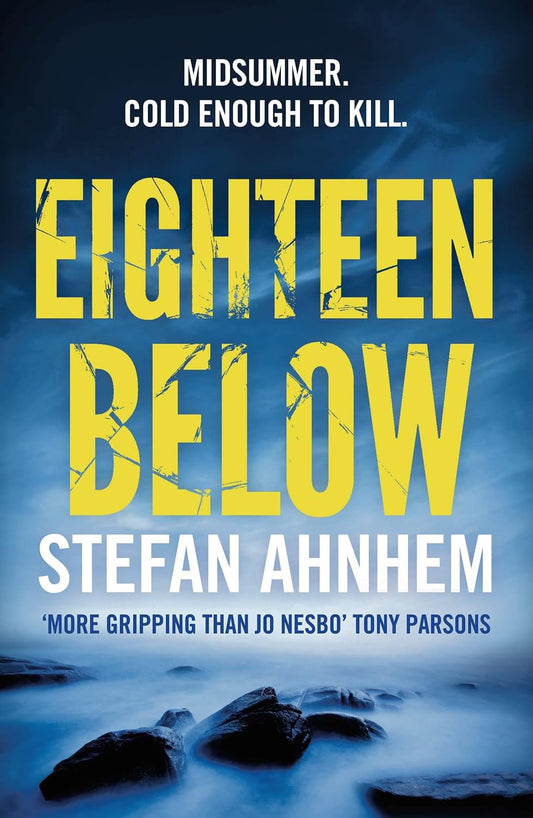 Eighteen Below - Stefan Ahnhem
