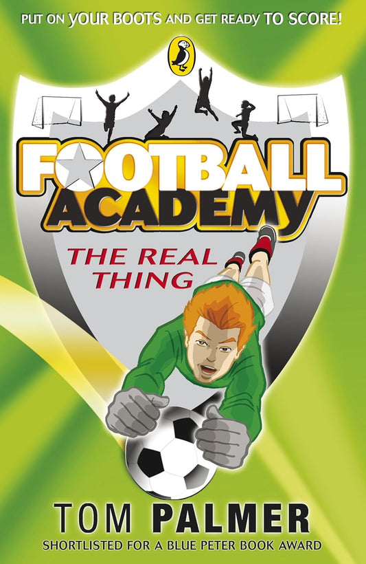 Football Academy: The Real Thing - Tom Palmer