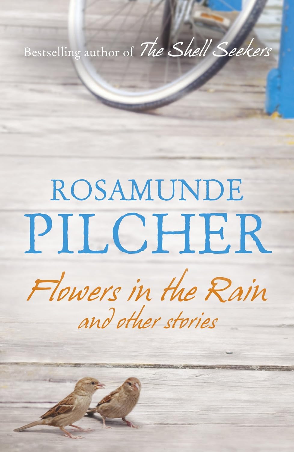 Flowers in the Rain and Other Stories - Rosamunde Pilcher