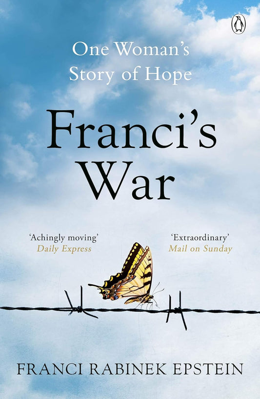 Franci's War - Franci Rabinek Epstein