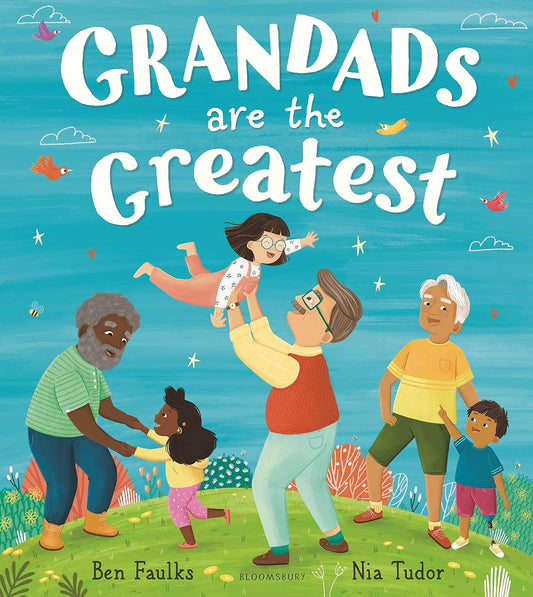 Grandads are the Greatest - Ben Faulks | Nia Tudor