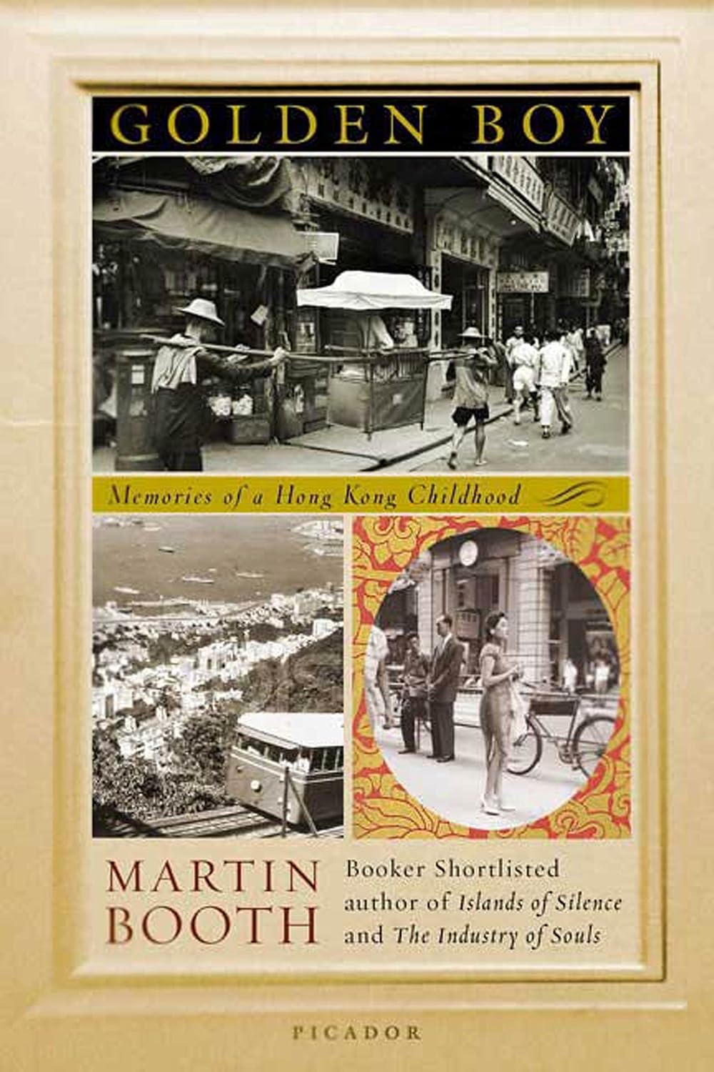 Golden Boy: Memories of a Hong Kong Childhood - Martin Booth