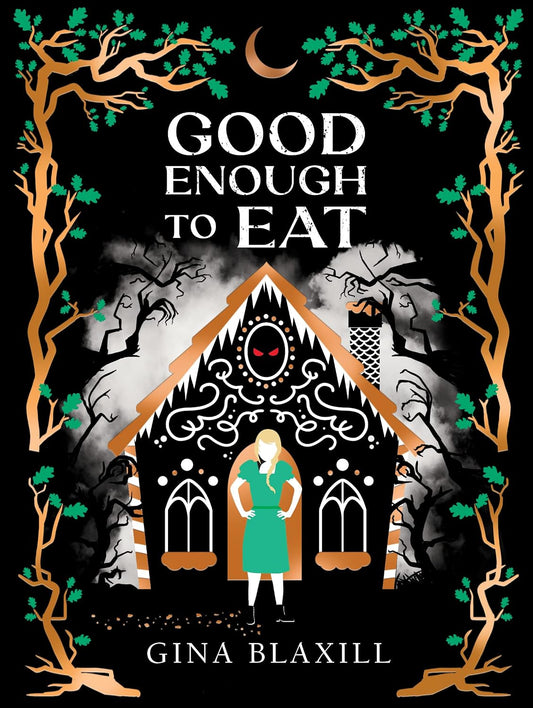 Good Enough to Eat - Gina Blaxill