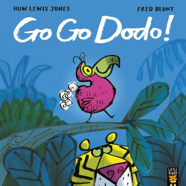 Go Go Dodo! - Huw Lewis Jones | Fred Blunt