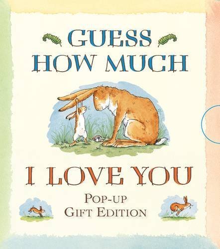 Guess How Much I Love You (Pop-Up Edition) - Sam McBratney and Anita Jeram