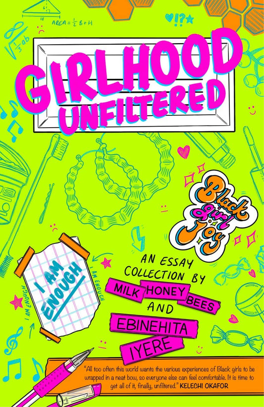 Girlhood Unfiltered - Milk Honey Bees | Ebinehita Iyere