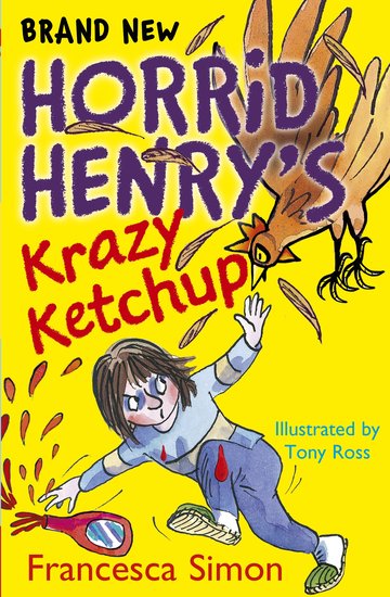 Horrid Henry's Krazy Ketchup - Francesca Simon