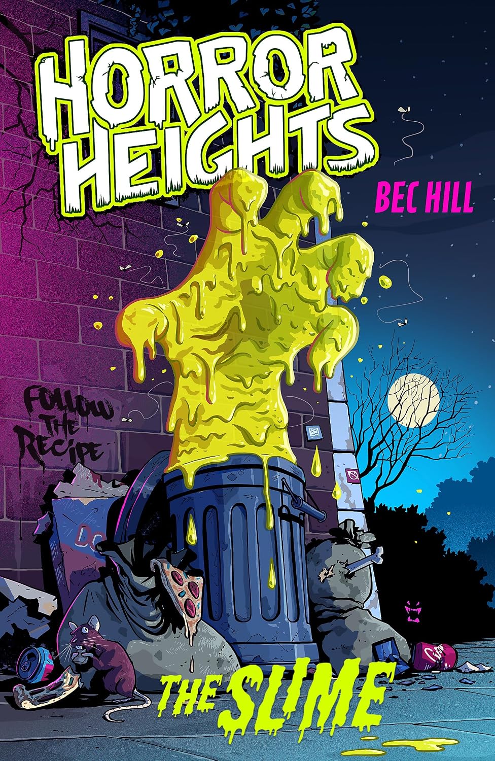 Horror Heights: The Slime - Bec Hill (Horror Height #1)