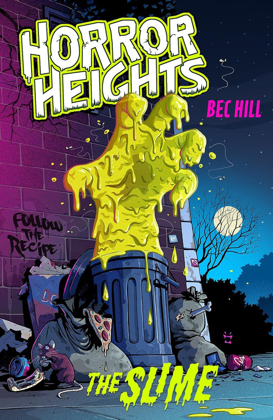 Horror Heights: The Slime - Bec Hill (Horror Height #1)