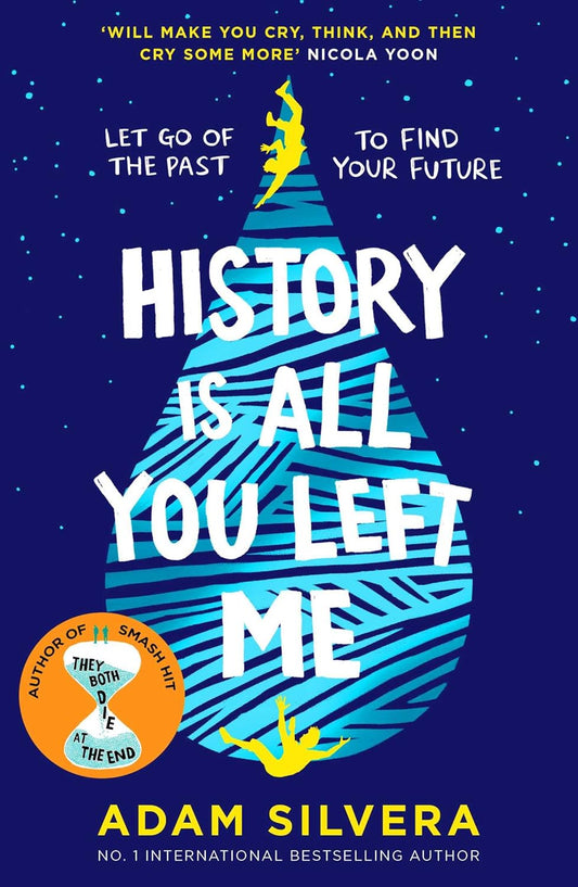 History is All You Left Me - Adam Silvera