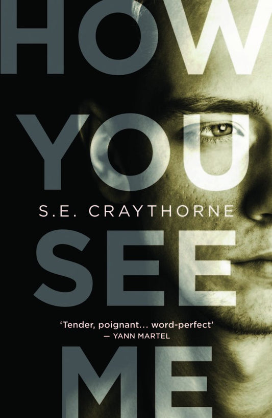 How You See Me - S E Craythorne