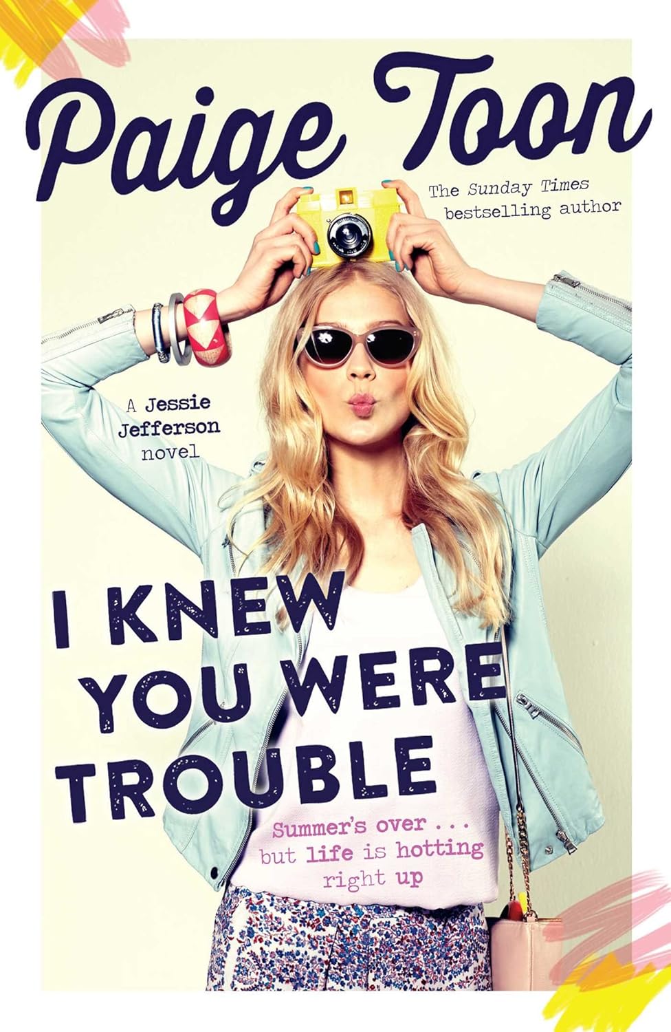 I Knew You Were Trouble - Paige Toon