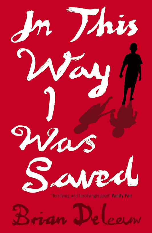 In This Way I Was Saved - Brian DeLeeuw