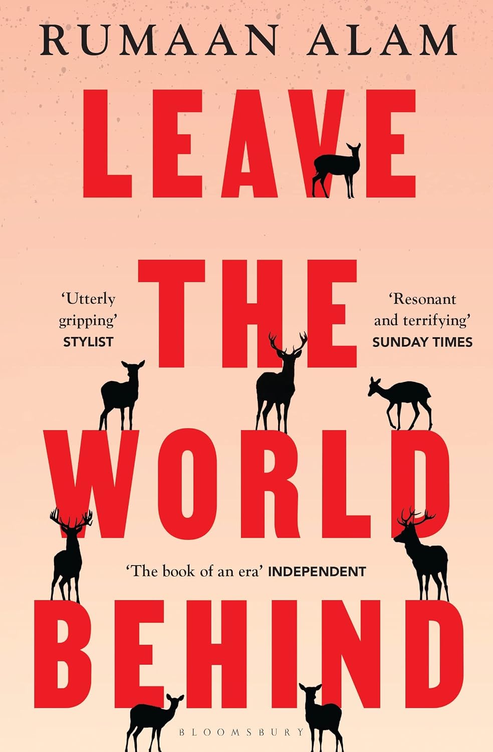 Leave The World Behind - Rumaan Alam