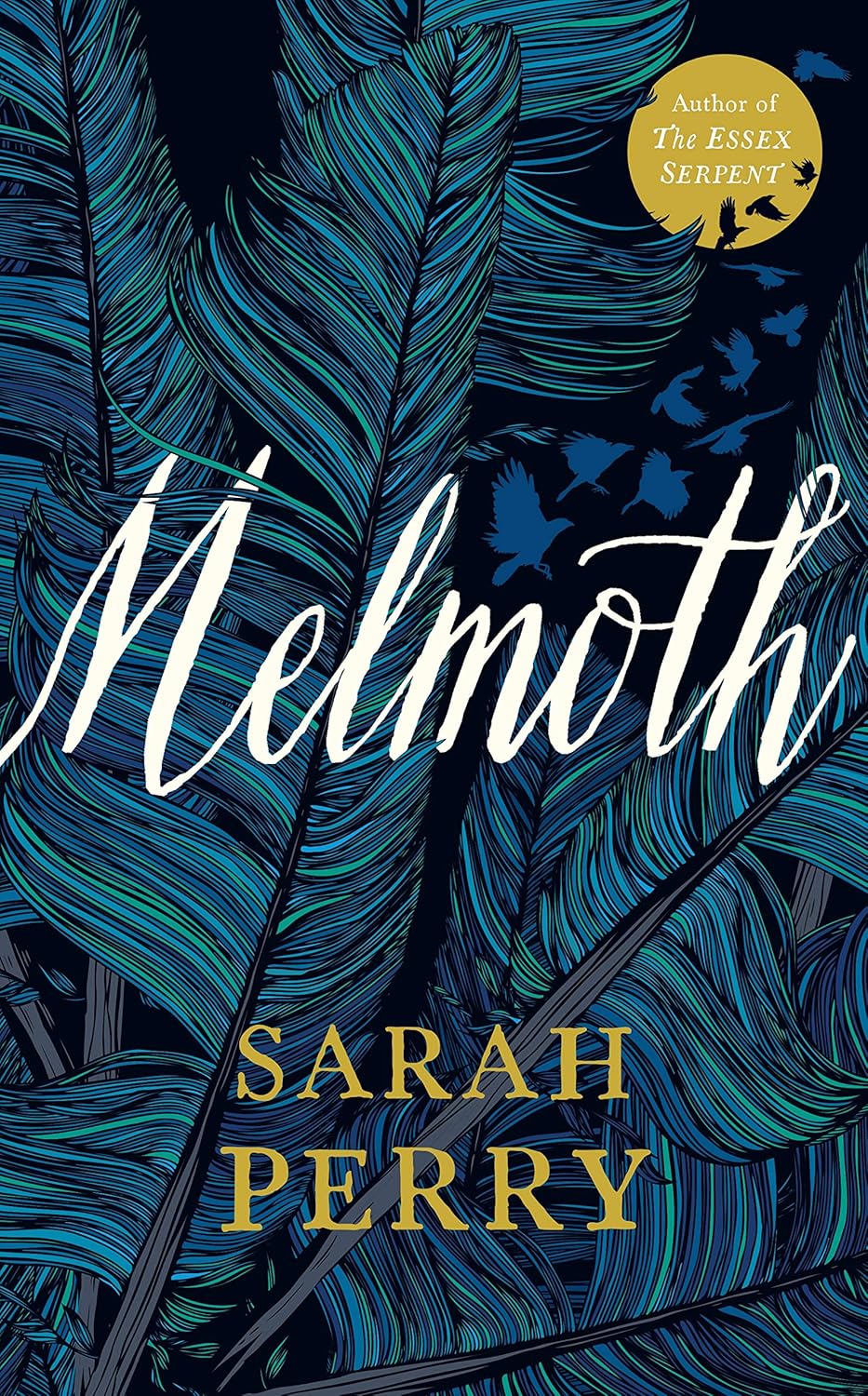 Melmoth - Sarah Perry (FIRST EDITION)