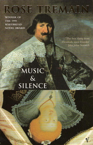 Music & Silence - Rose Tremain