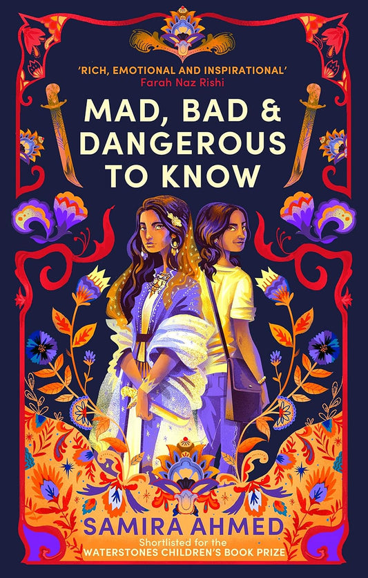 Mad, Bad and Dangerous to Know - Samira Ahmed