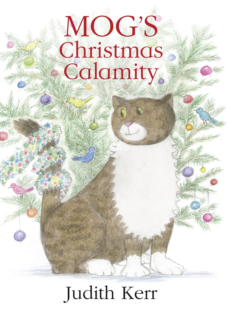 Mog's Christmas Calamity - Judith Kerr