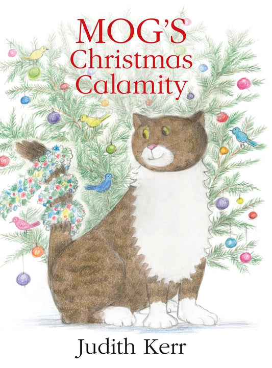 Mog's Christmas Calamity - Judith Kerr