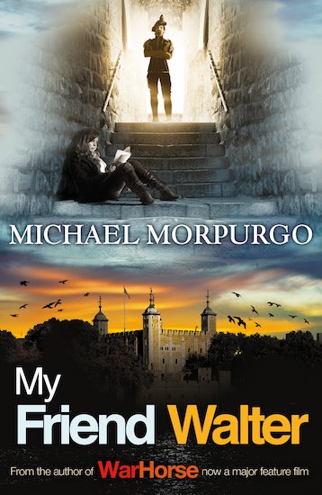 My Friend Walter - Michael Morpurgo