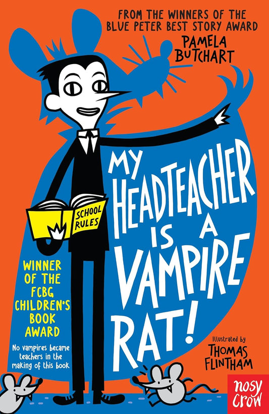 My Headteacher is a Vampire Rat - Pamela Butchart | Thomas Flintham