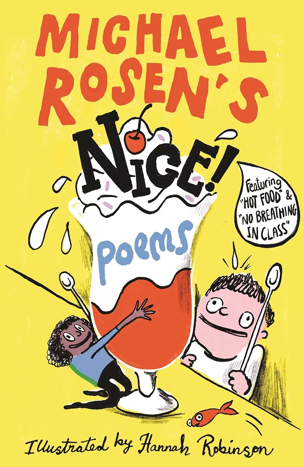 Michael Rosen's Nice Poems - Michael Rosen | Hannah Robinson