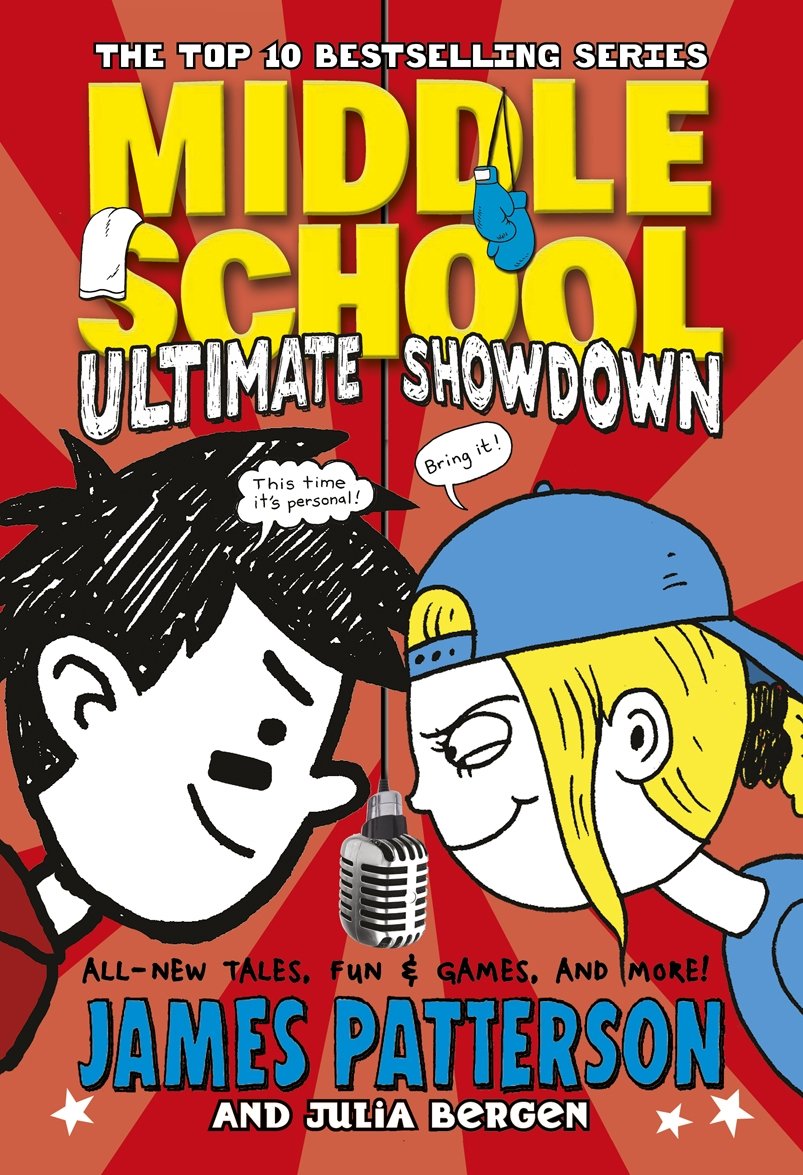 Middle School: Ultimate Showdown - James Patterson | Julia Bergen