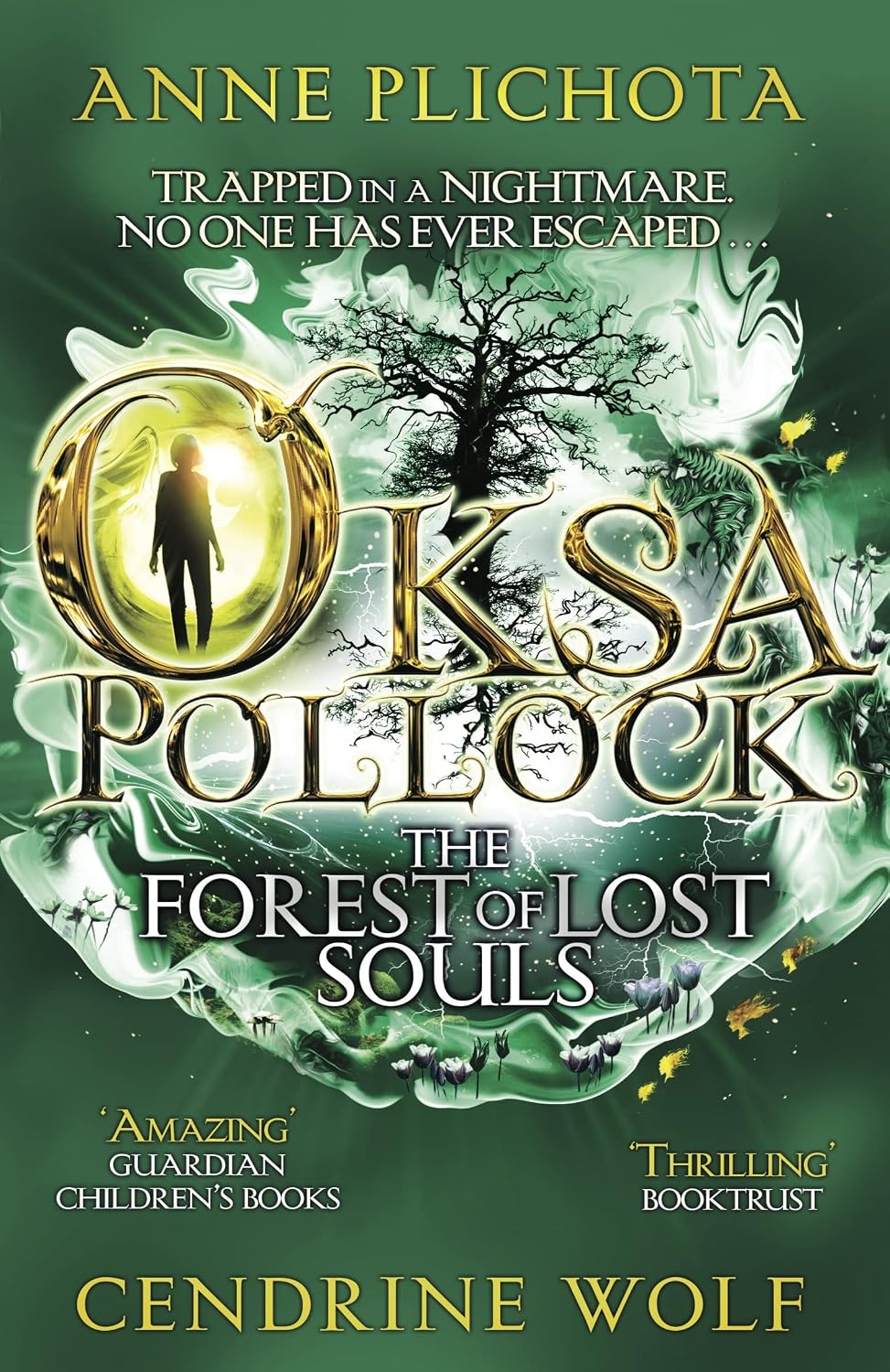 Oksa Pollock: The Forest of Lost Souls - Anne Plichota | Cendrine Wolf (Oksa Pollock #2)
