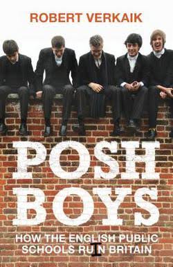 Posh Boys - Robert Verkaik