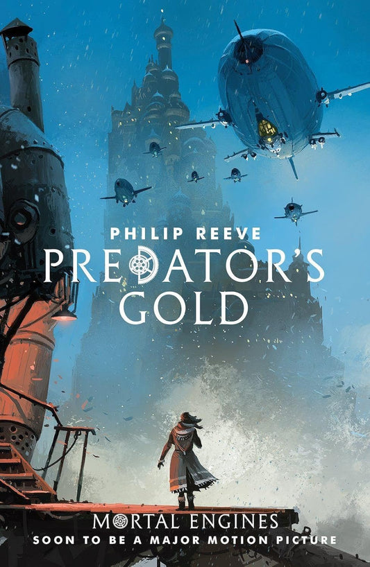 Predator's Gold - Philip Reeve (Mortal Engines Quartet #2)