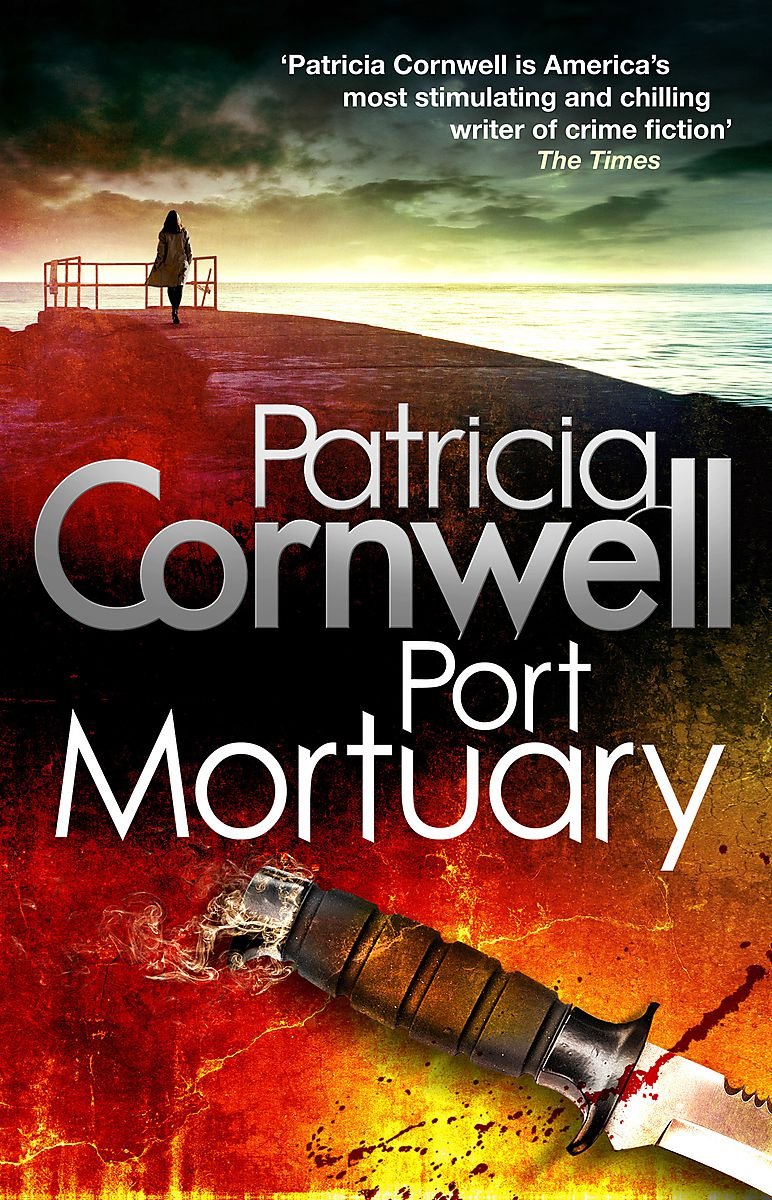 Port Mortuary - Patricia Cornwell