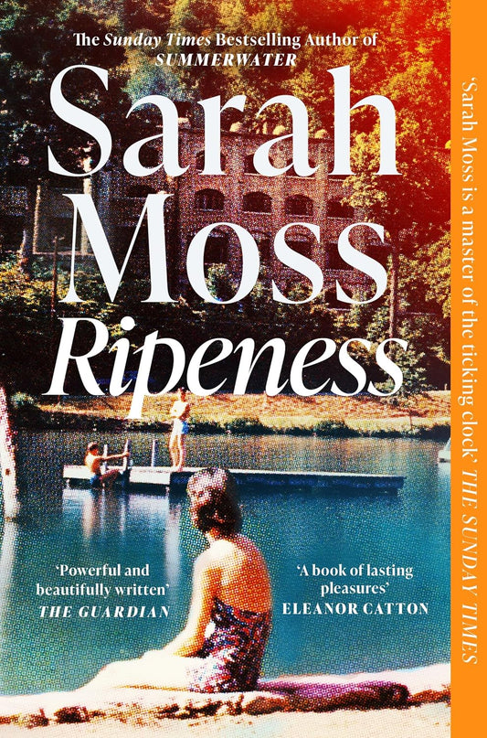 Ripeness - Sarah Moss