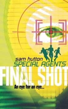 Final Shot - Sam Hutton (Special Agents #2)