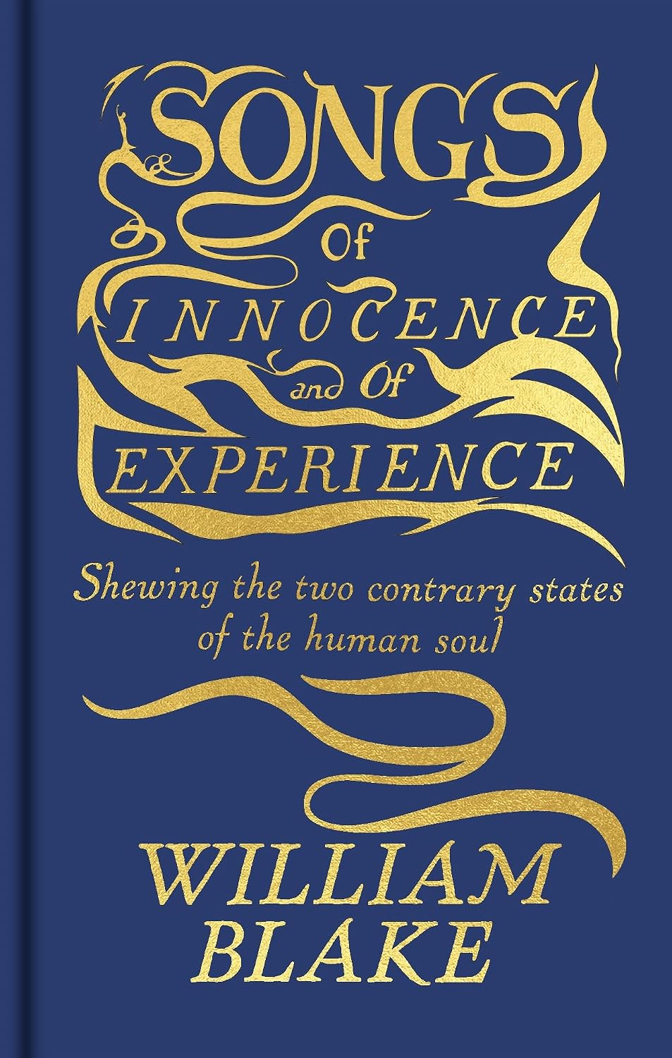 Songs of Innocence and Experience - William Blake