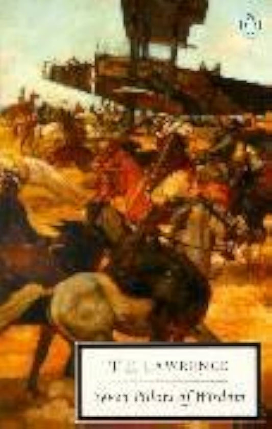 Seven Pillars of Wisdom - T.E. Lawrence