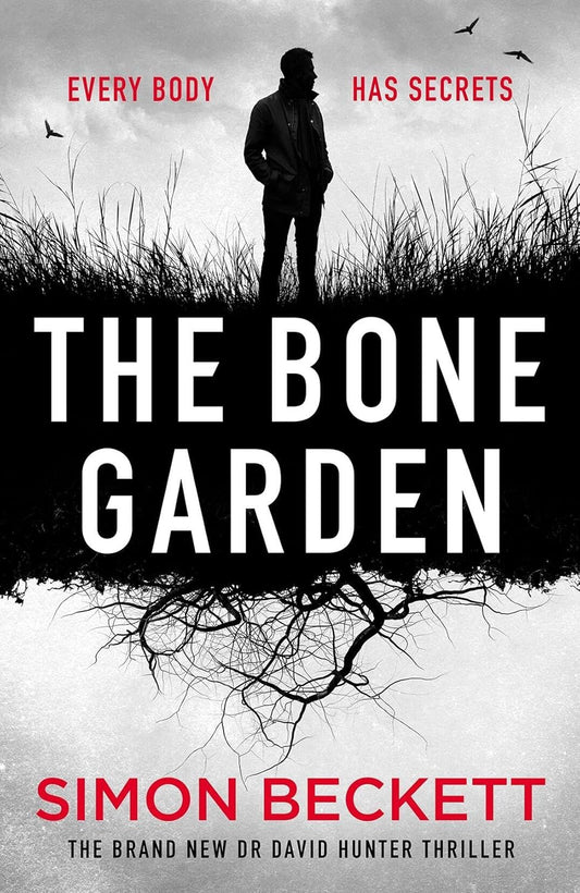 The Bone Garden (David Hunter #7) - Simon Beckett