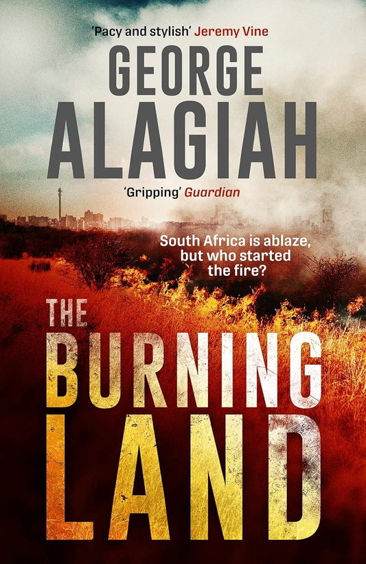 The Burning Land - George Alagiah