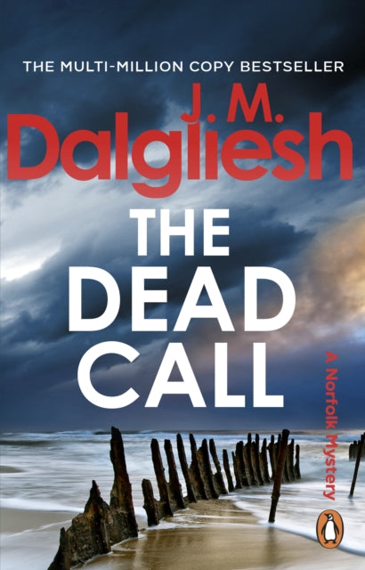 The Dead Call - J.M. Dalgliesh (Hidden Norfolk #6)