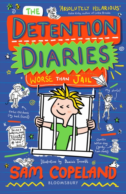 The Detention Diaries: Worse Than Jail - Sam Copeland
