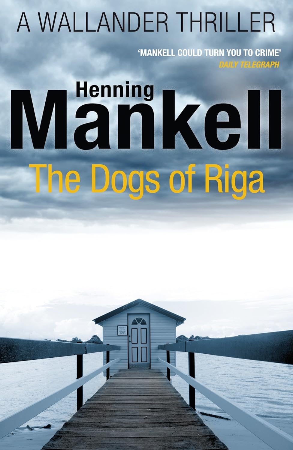 The Dogs of Riga - Henning Mankell
