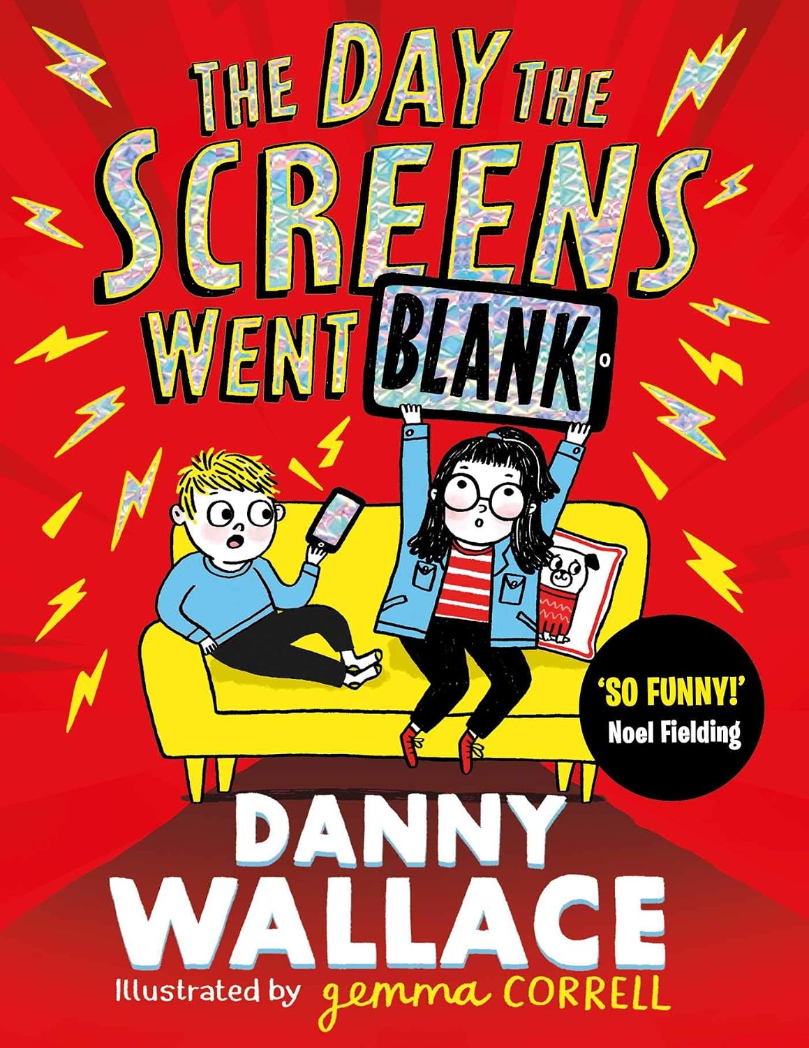 The Day the Screens Went Blank - Danny Wallace | Gemma Correll