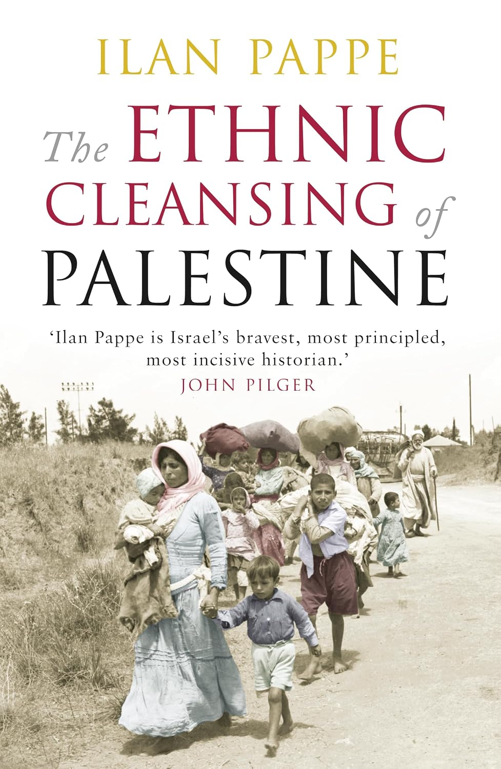 The Ethnic Cleansing of Palestine - Ilan pappe