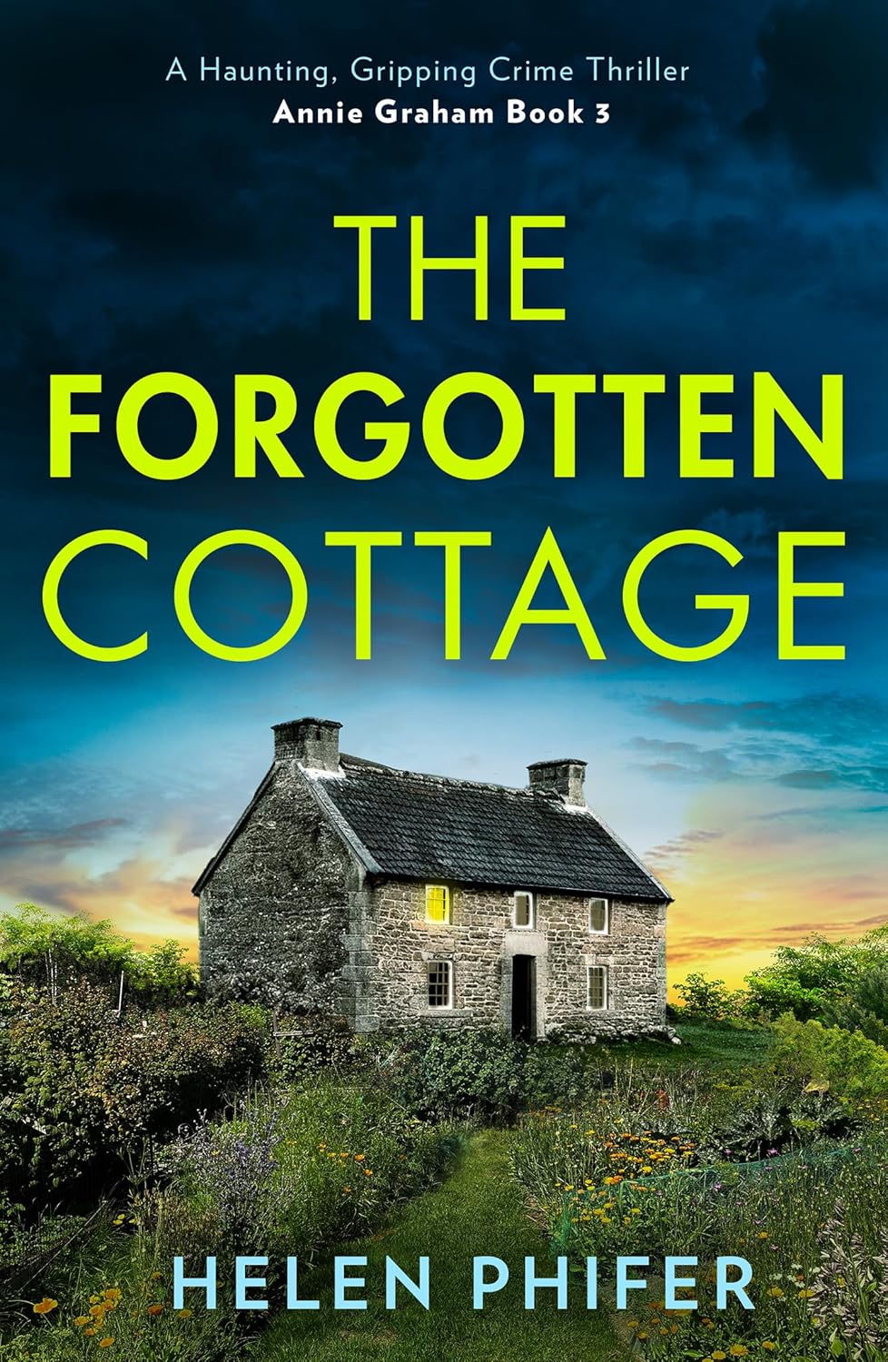 The Forgotten Cottage - Helen Phifer (Annie Graham #3)